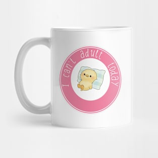 Can't Adult Mug